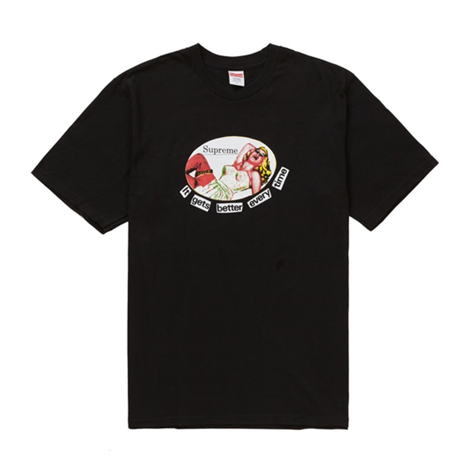 Supreme It Gets Better Every Time Tee Black-PLUS