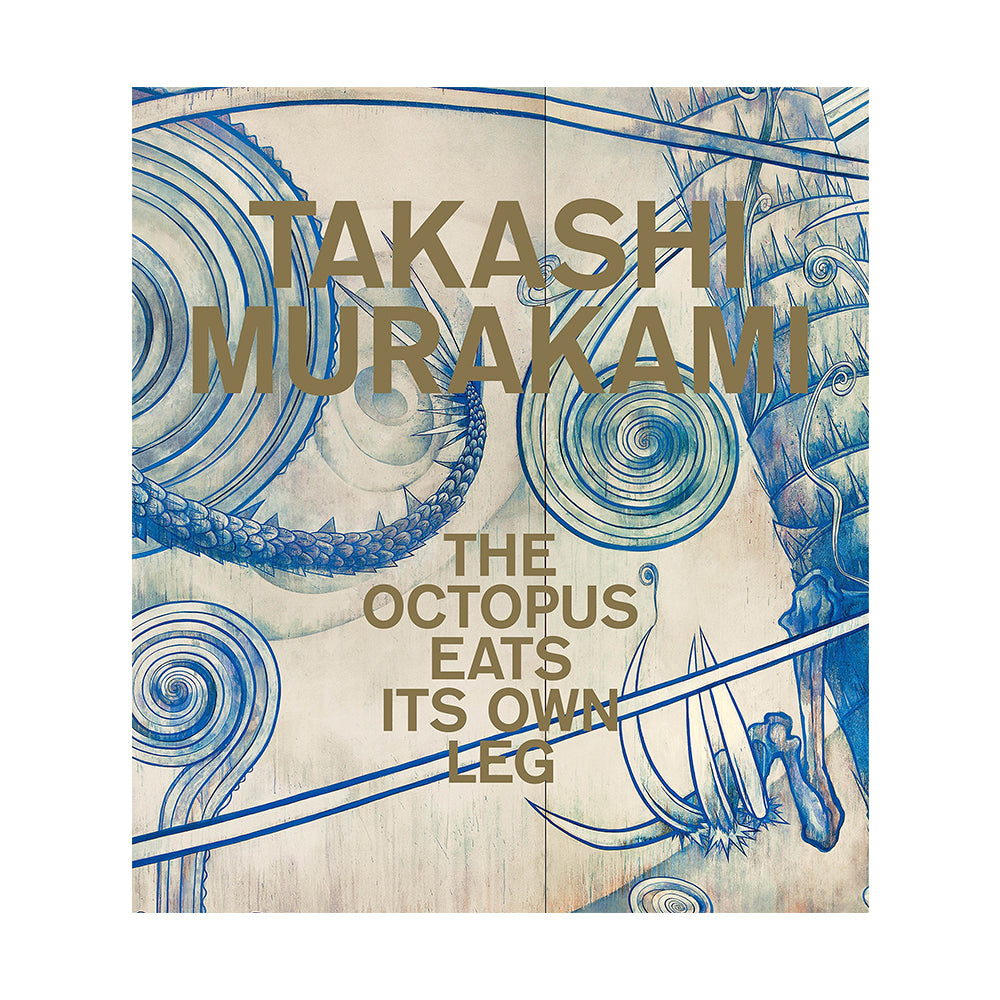 Takashi Murakami: The Octopus Eats Its Own Leg-PLUS